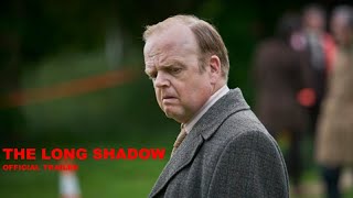 THE LONG SHADOW-官方预告片-ITV电视剧