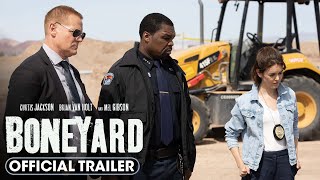 Boneyard（2024）官方预告片-Brian Van Holt、Curtis“50美分”Jackson、Mel Gibson