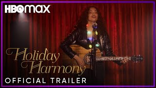 Holiday Harmony-官方预告片|观看HBO Max 11/24