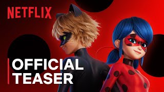 神奇：Ladybug&Cat Noir，电影|官方预告片| Netflix