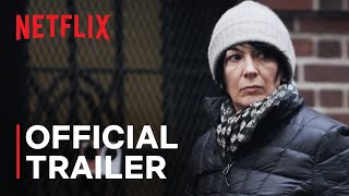吉斯琳·麦克斯韦尔：肮脏的富人|官方预告片| Netflix