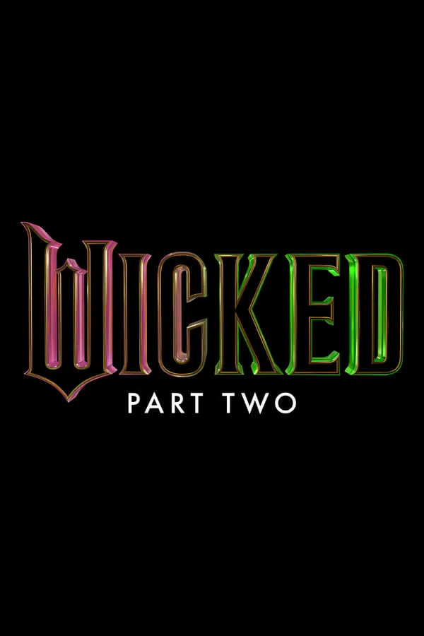 Wicked Part Two