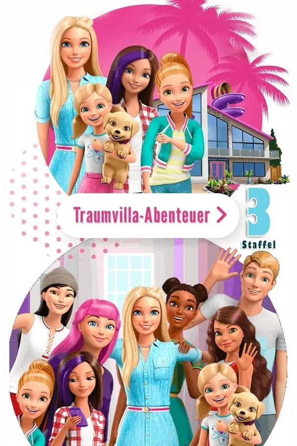 Barbie: Dreamhouse Adventures Season 3