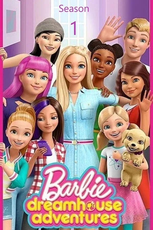 Barbie: Dreamhouse Adventures Season 1